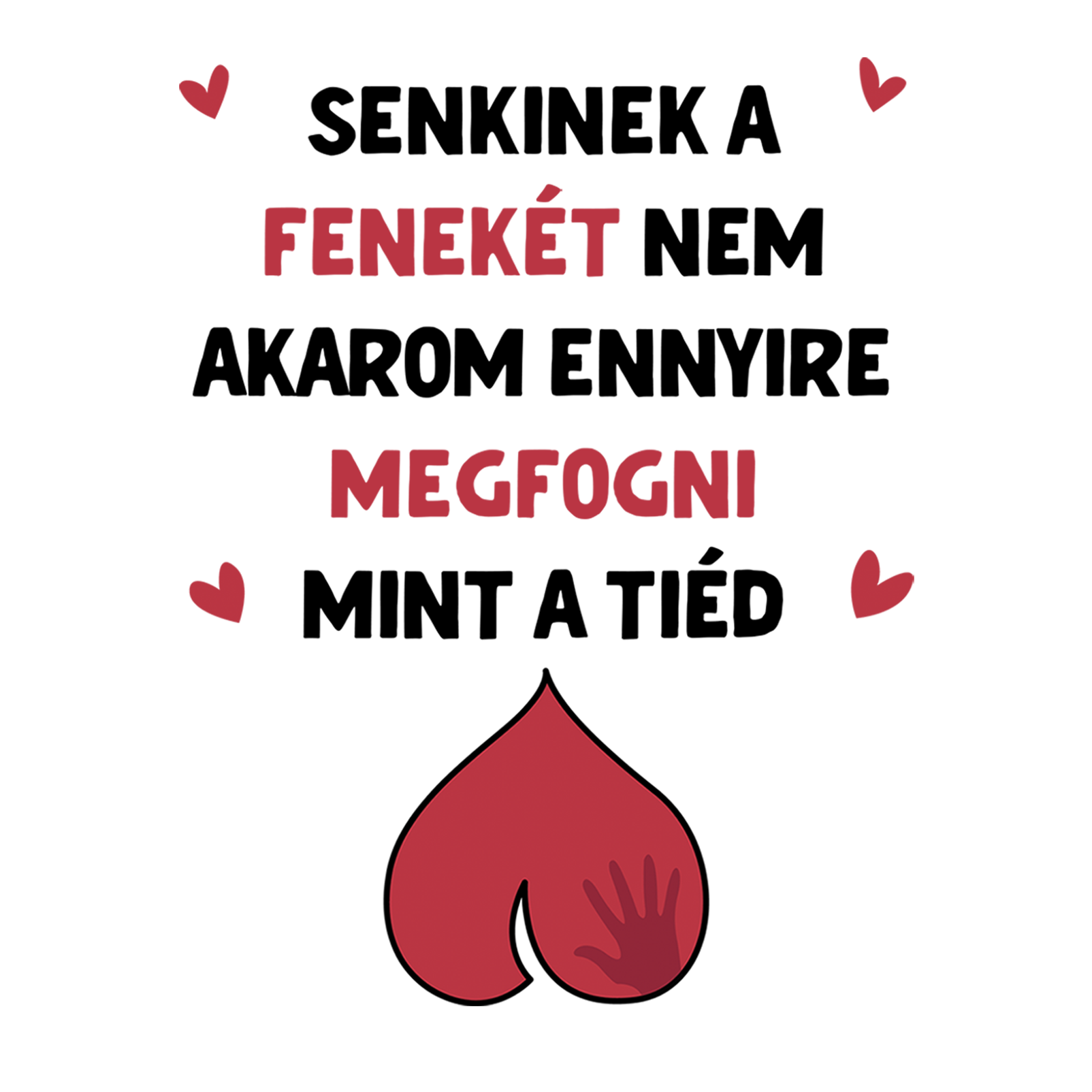 Senkinek a fenekét - Páromnak.png